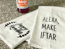 Load image into Gallery viewer, Alexa Ramadan Towel | Flour Sack | Tea Towel | Funny Towels | Eid Towel | Rae Dunn-Inspired
