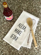 Load image into Gallery viewer, Alexa Ramadan Towel | Flour Sack | Tea Towel | Funny Towels | Eid Towel | Rae Dunn-Inspired