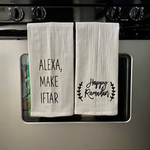 Load image into Gallery viewer, Alexa Ramadan Towel | Flour Sack | Tea Towel | Funny Towels | Eid Towel | Rae Dunn-Inspired