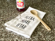 Load image into Gallery viewer, 10 “Alexa Make Iftar” Towels | Unique Ramadan Gifts  | Funny Ramadan Towel
